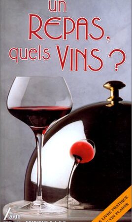 Un repas, quels vins?