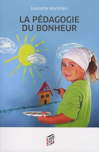 La pédagogie du bonheur