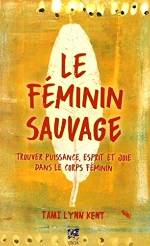 Le féminin sauvage