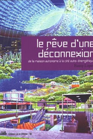 Le rêve d'une déconnexion
