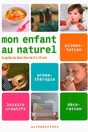 Mon enfant au naturel
