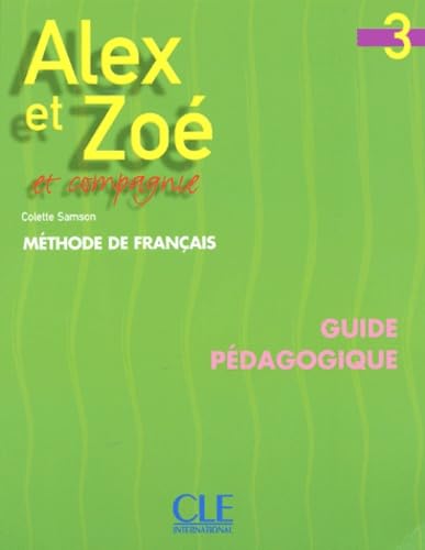 Alex et Zoé et compagnie 3