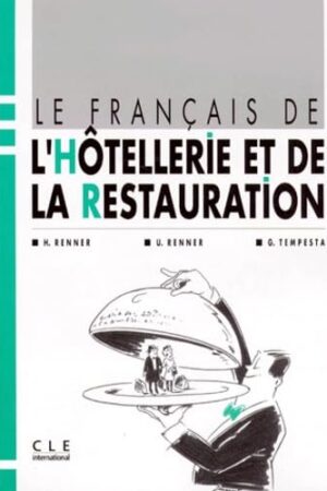 Le français de l'hôtellerie et de la restauration