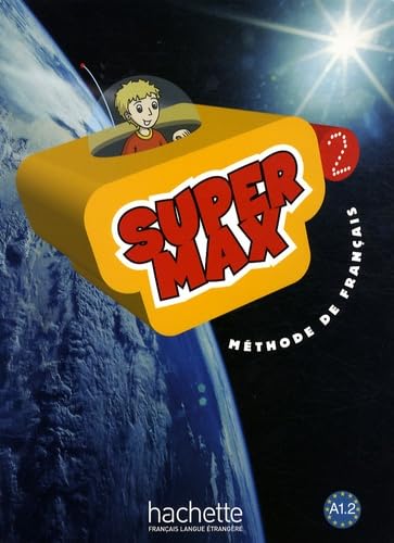 Super Max, Level 2: Methode de Francais