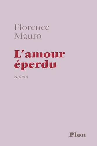 L'amour éperdu