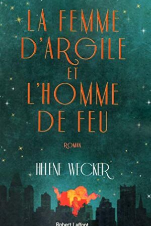 La femme d'argile et l'homme de feu
