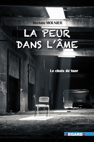 La peur dans l'âme