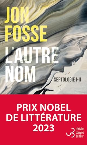 L'autre nom - Septologie I - II