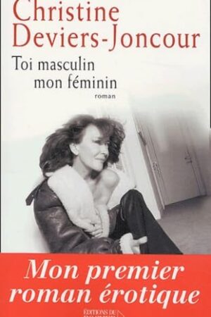 Toi masculin mon féminin