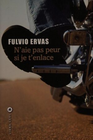 N'aie pas peur si je t'enlace