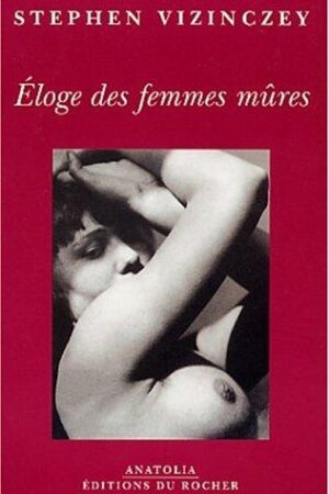 Éloge des femmes múres