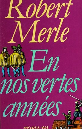 En nos vertes années