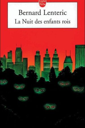 La nuit des enfants rois