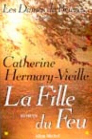 Les Dames de Brieres T03 La Fille Du Feu