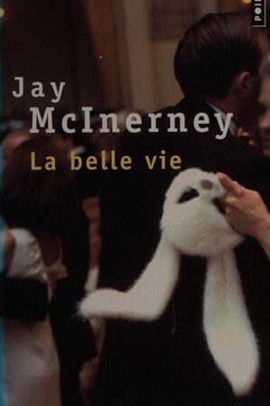 La belle vie