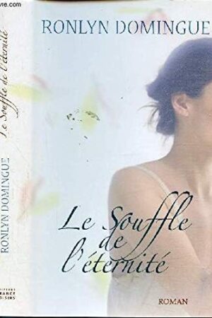 Le souffle de l'éternité
